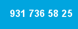 931 736 58 25 931 736 58 25